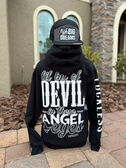 Lil Bit Of Devil in these Angel Eyes Hoodie